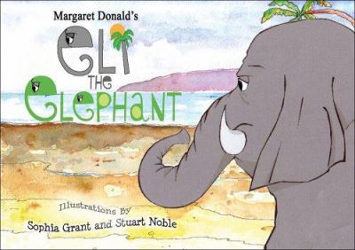 Margaret Donald's ELI the elephant : Tsunami story