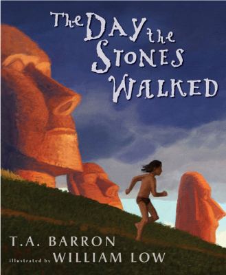 The day the stones walked : a tale of Easter Island