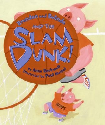 Brendan and Belinda and the slam dunk