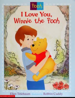 Disney's I love you, Winnie the Pooh