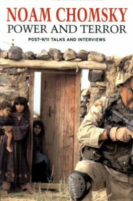 Power and terror : post 9-11 talks and interviews