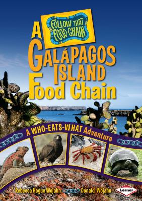 A Galápagos Island food chain : a who-eats-what adventure