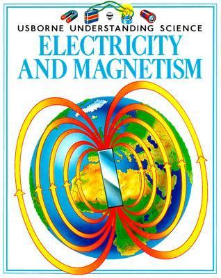 Electricity and magnetism