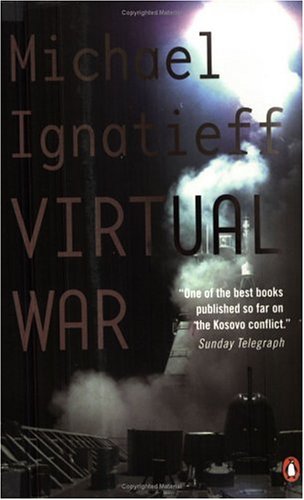 Virtual war : Kosovo and beyond