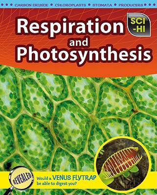 Respiration and photosynthesis