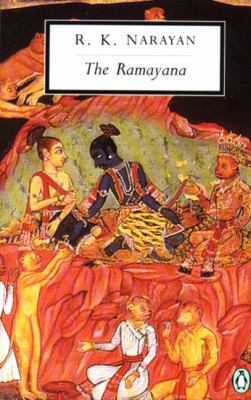 The Ramayana : a shortened modern prose version of the Indian epic