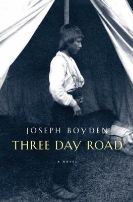 Three-day road : a novel
