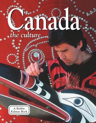 Canada : the culture