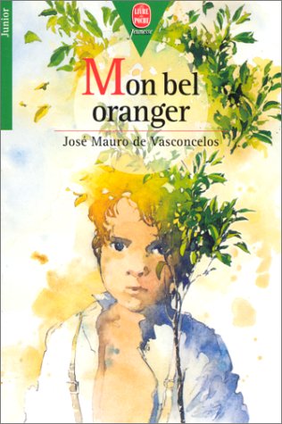 Mon bel oranger : histoire d'un petit garçon qui, un jour, découvrit la douleur