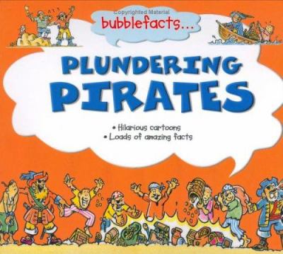 Plundering pirates.