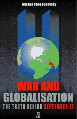 War and globalisation : the truth behind September 11