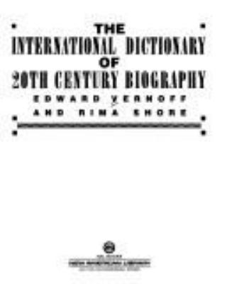 The international dictionary of 20th-century biography