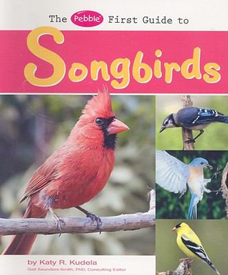 The Pebble first guide to songbirds