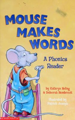 Mouse makes words : a phonics reader