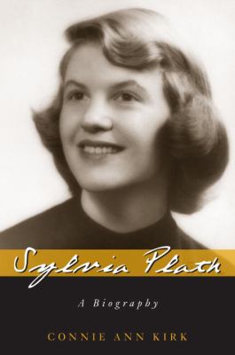 Sylvia Plath : a biography