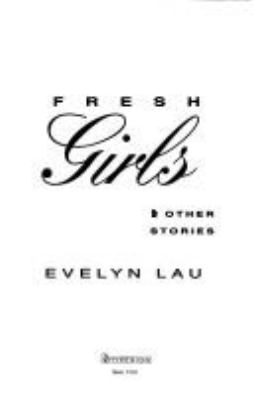 Fresh girls & other stories