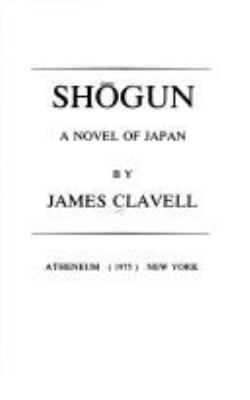 Shogun : a novel of Japan