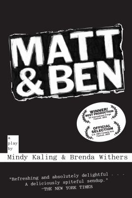 Matt & Ben : a new play