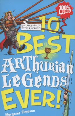 10 best Arthurian legends ever!
