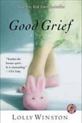 Good grief : a novel