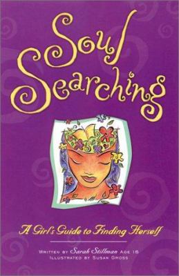 Soul searching : a girl's guide to finding herself