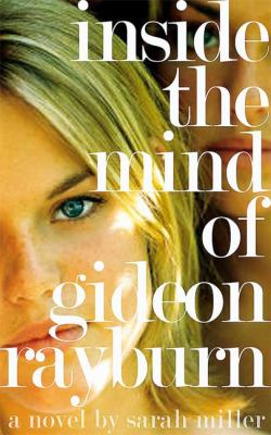 Inside the mind of Gideon Rayburn