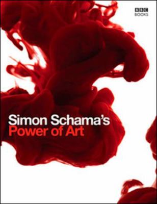 Simon Schama's Power of art.