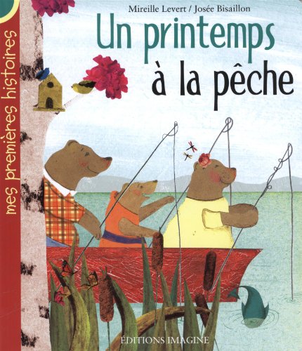 Un printemps à la pêche