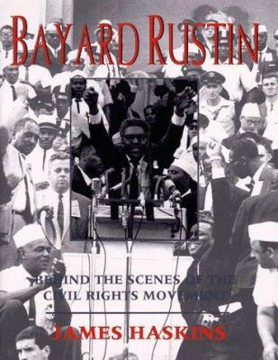 Bayard Rustin : behind the scenes of the civil rights movement