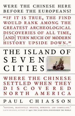 The island of seven cities : where the Chinese settled when they discovered America