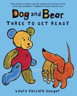 Dog and Bear : three to get ready