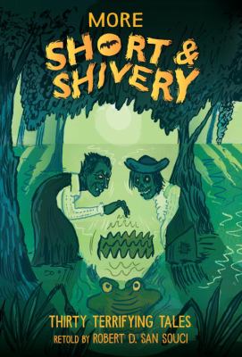 More short & shivery : thirty terrifying tales