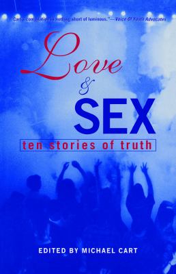 Love & sex : ten stories of truth