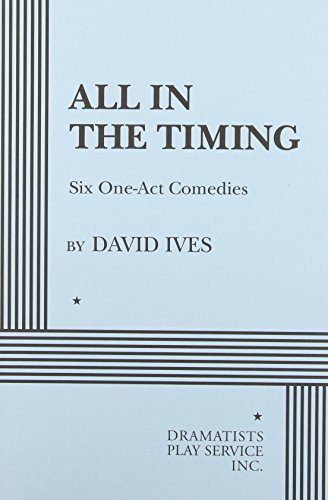 All in the timing : six one-act comedies