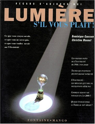 Lumière, s'il vous plaît!