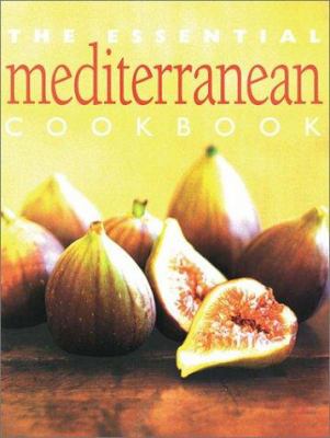 The essential Mediterranean cookbook.