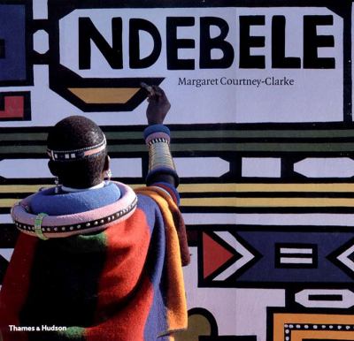 Ndebele : the art of an African tribe