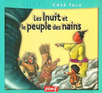 Les Inuit et le peuple des nains
