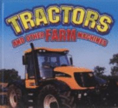 Tractors and other farm machines