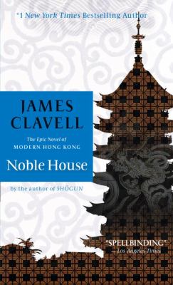 Jame's Clavell's Noble house : a novel of contemporary Hong Kong