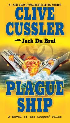 Plague ship : a novel of the Oregon files