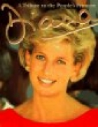 Diana : a tribute to the people's princess