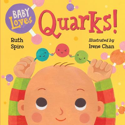 Baby loves quarks!