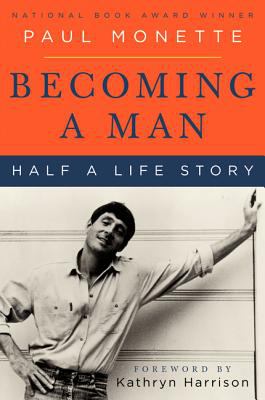 Becoming a man : half a life story