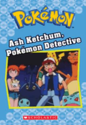 Ash Ketchum, Pokémon detective