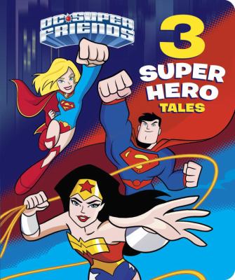 3 super hero tales