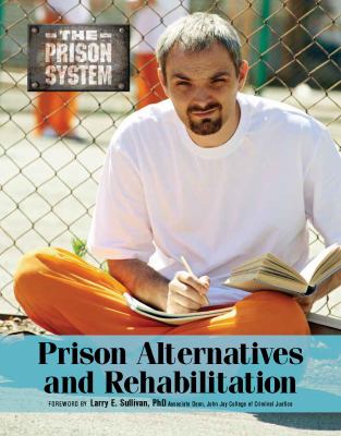 Prison alternatives and rehabilitation