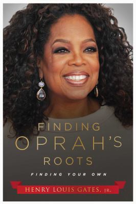 Finding Oprah's roots : finding your own