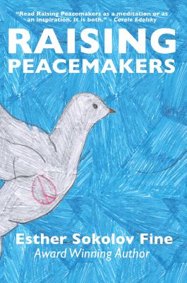 Raising peacemakers