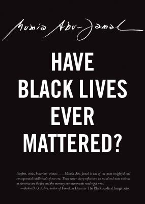 Have Black lives ever mattered?